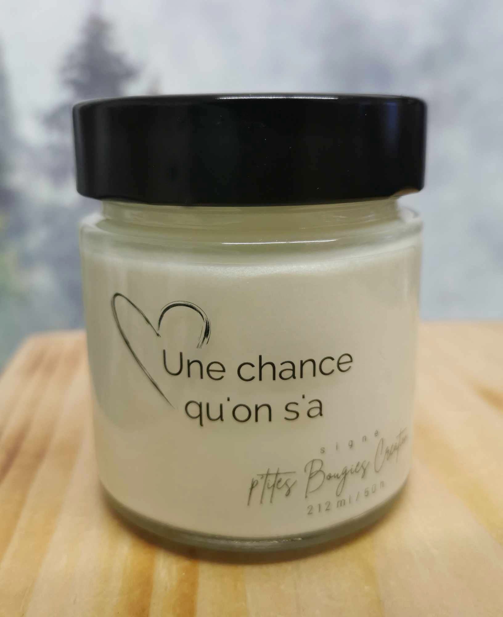 Bougie de soya - Une chance qu'on s'a - P'tites Bougies Création
